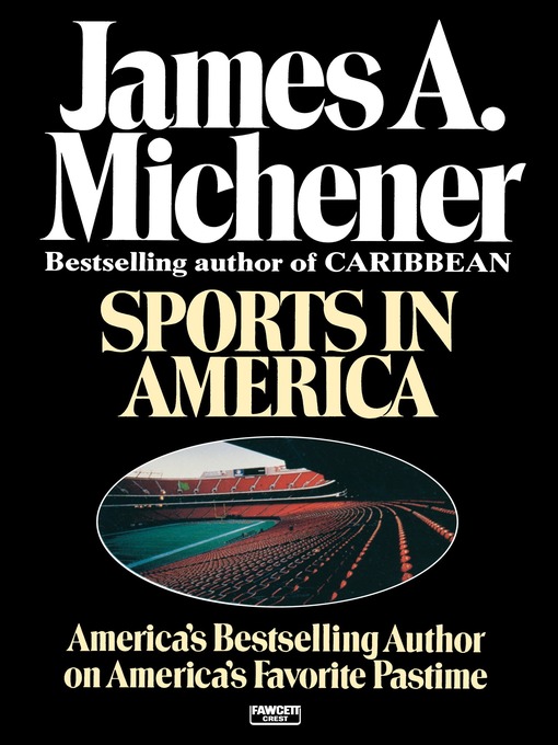 Title details for Sports in America by James A. Michener - Wait list